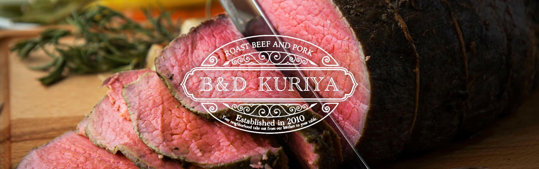 ローストビーフ＆ポーク専門店 B&D KURIYA
